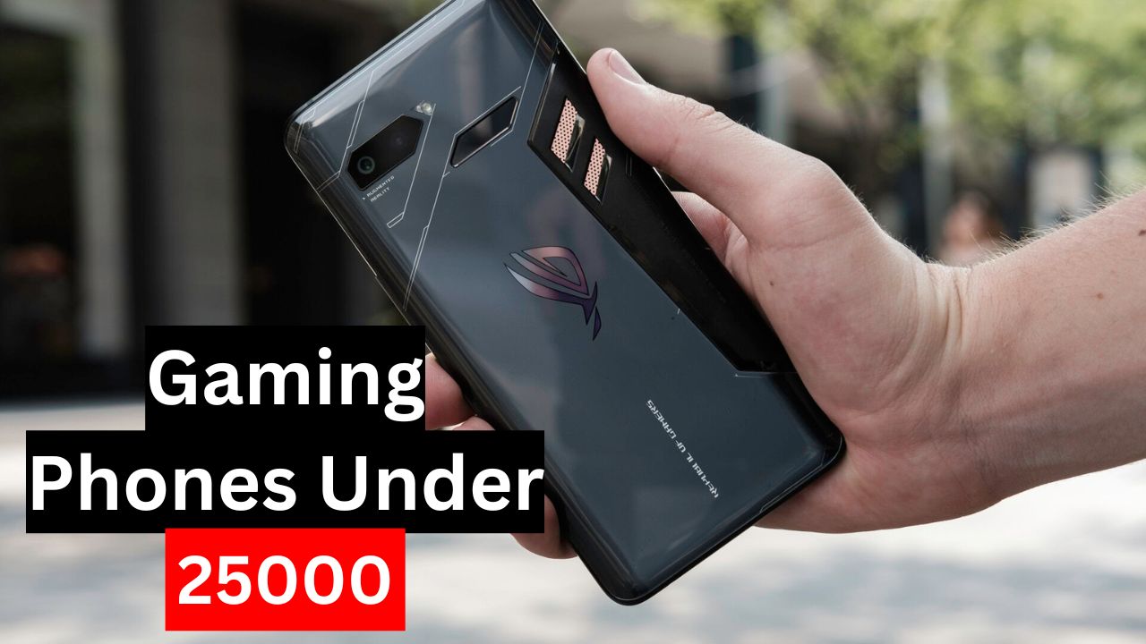 Best Gaming Phones Under 25,000 for September 2024